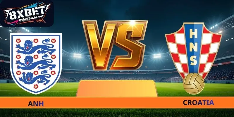Nhận Định Anh - Croatia - 03h00 Ngày 18/06 World Cup 2026