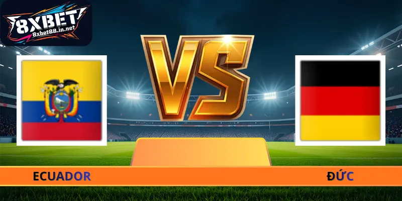 Soi Kèo Ecuador - Đức - 03h00 Ngày 26/06 World Cup 2026